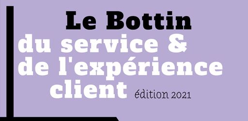 Le Bottin du service et de l’expérience client, édition 2021
