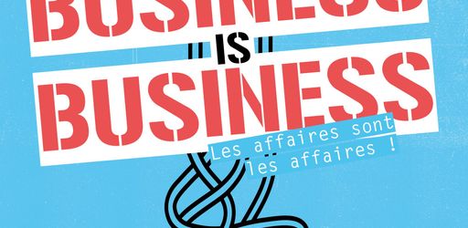 The book Business is business is out !