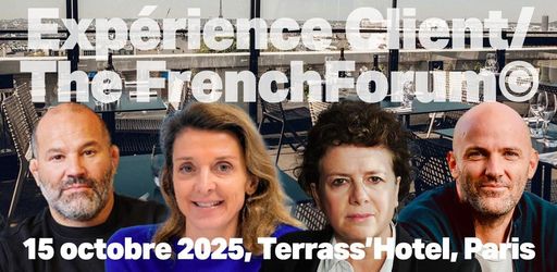 The French Forum Customer Experience. 15 October at the Terrass’Hôtel. Practical information
