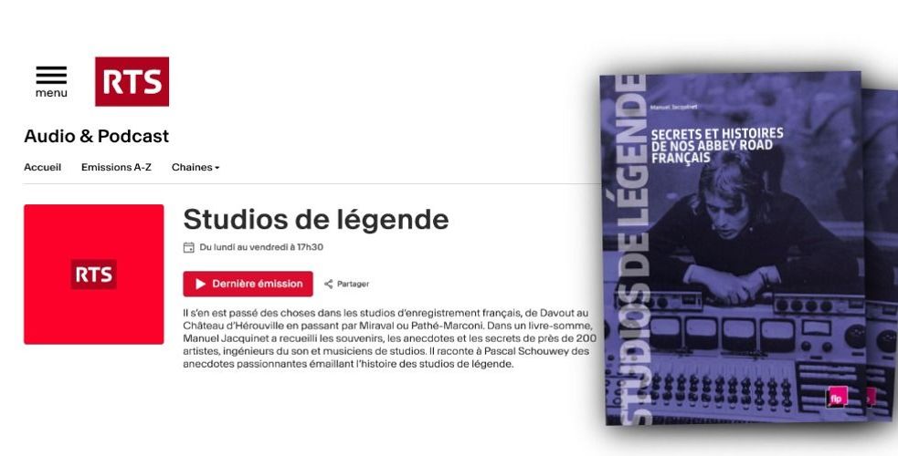 La RTS consacre cet été 43 épisodes aux Abbey Road français, nos studios d’enregistrement de légende