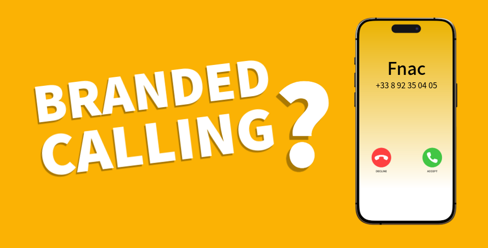 Le Branded Calling est désormais opérationnel en France et permet aux entreprises d'être identifiées avant même le décroché