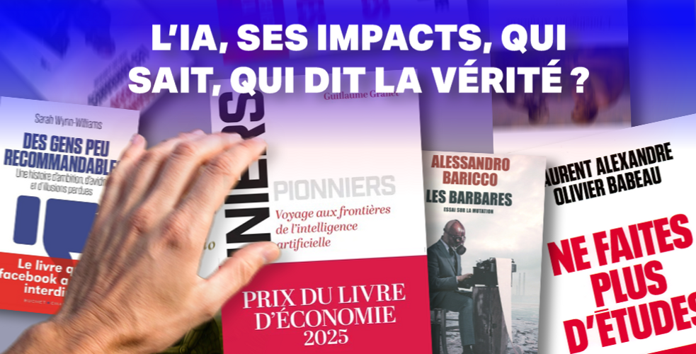 L’IA, son impact, son arrière-cour, en quatre livres. Qui ment, qui vend ?