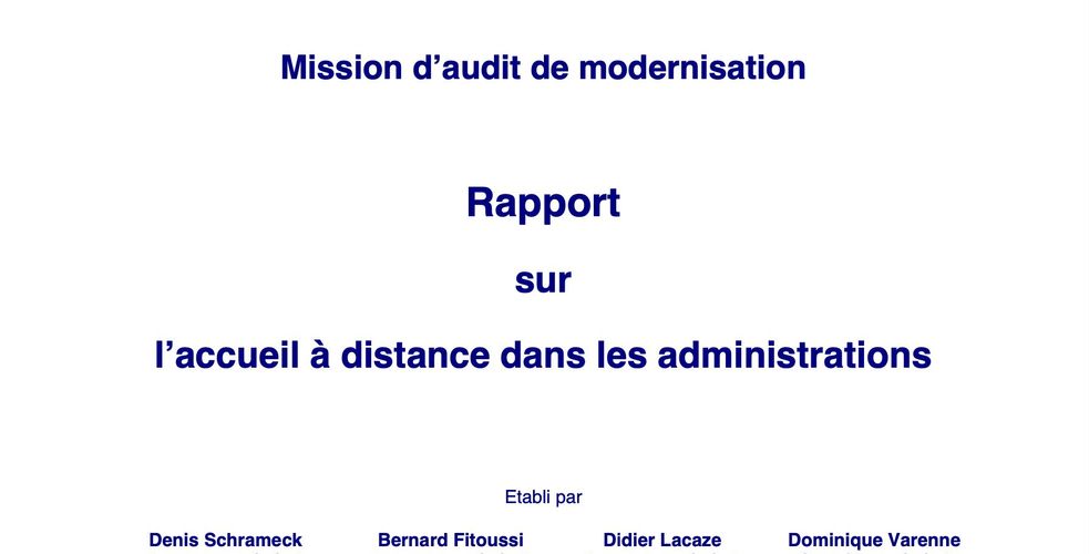 En 2007, l’Etat français réfléchissait, avec l’aide de consultants, à améliorer son accueil à distance. 